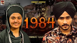 1984 Himmat Sandhu Ft. Daler Kaur (Full Video) Latest Punjabi Song 2021