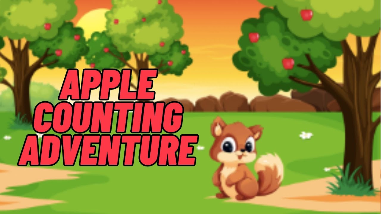 Apple Counting Adventure from 1 10 - YouTube
