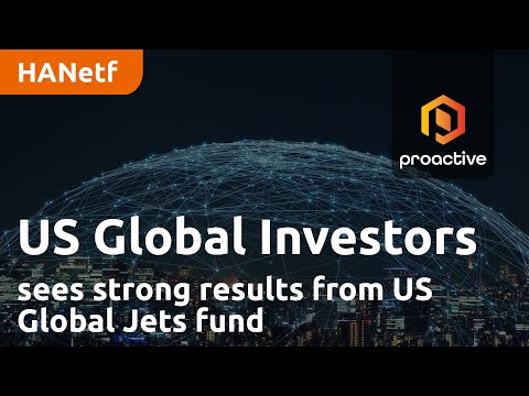 US Global Investors continues to see strong results from US Global Jets fund