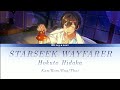『แปลไทย』{ ES! } Hokuto Hidaka        「STARSEEK WAYFARER」[ Kan|Rom|Eng|Thai ]