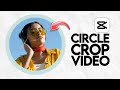 How to Crop a Video into a Circle Shape in CapCut