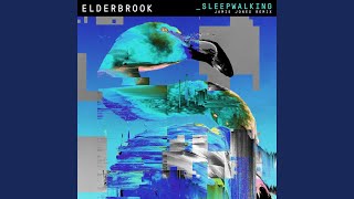 Sleepwalking (Jamie Jones Remix Edit) - Elderbrook