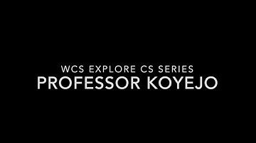 Explore CS Series: Professor Koyejo