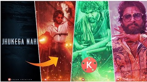 Kinemaster Video Editing |Pushpa Attitude Status Video Editing In Kinemaster | Pushpa Fire Hai Main