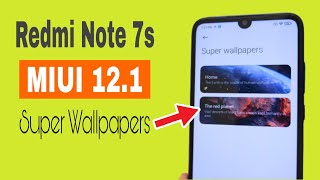 Redmi Note 7s MIUI 12.1 | Lag Fixed | Super Wallpapers | New Privacy Protection | Xiaomi.EU 20.7.30! screenshot 4
