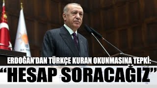 Hurbaşkanı Erdoğandan Türkçe Ezan Ve Türkçe Kuran Okutan İbbye Tepki Edep Ya Hu