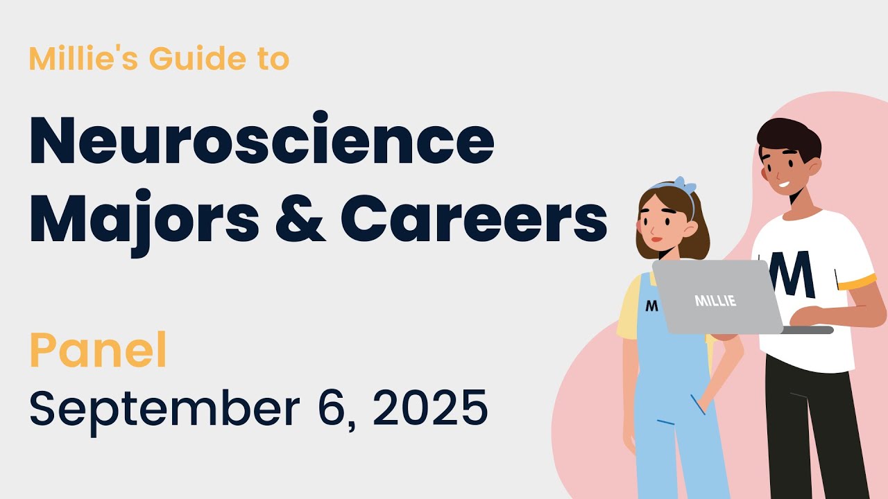 Millie's Guide to Neuroscience Majors & Careers