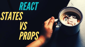 Reactjs Beginners - STATES/PROPS Explained for beginners