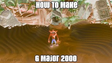 How To Make G Major 2000