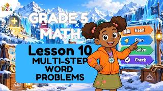 Multi-Step Word Problems | Grade 5 Math Lesson 10 | Problem Solving
