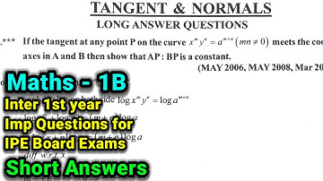 Inter 1st year | Maths-1B | 12.Tangent and Normals chapter |mportant Questions for IPE Short Answers
