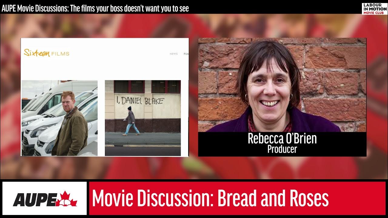 Bread and Roses Labour in Motion movie night with Ken Loach YouTube