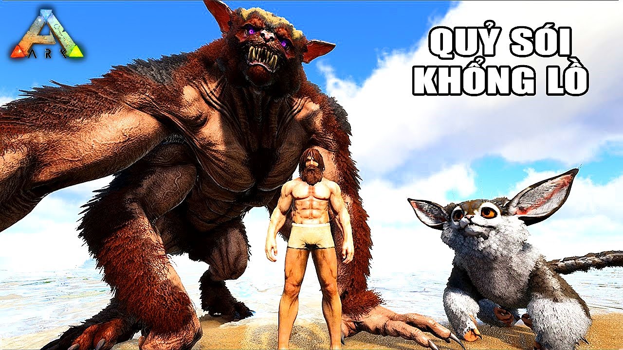 ARK nhưng tôi thu phục QUỶ SÓI ĐỘT BIẾN KHỔNG LỒ