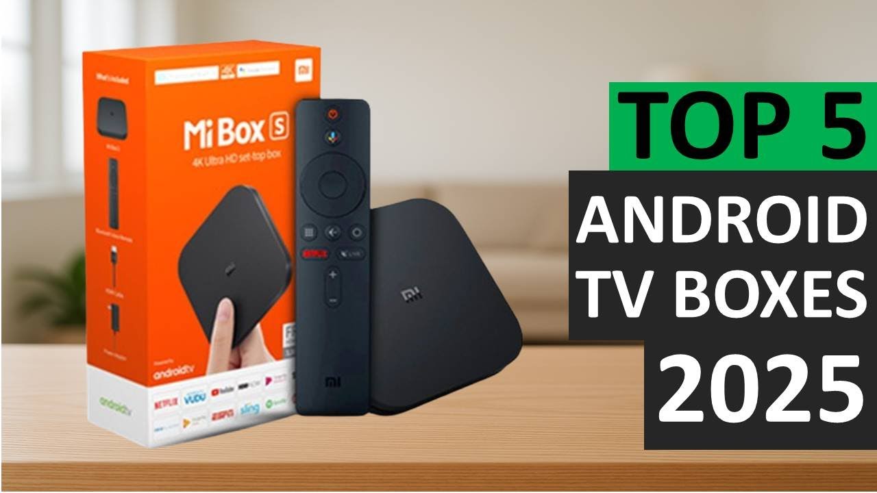Top 5 Best Android TV Boxes 2025 | Stream Faster, Game Better! - YouTube