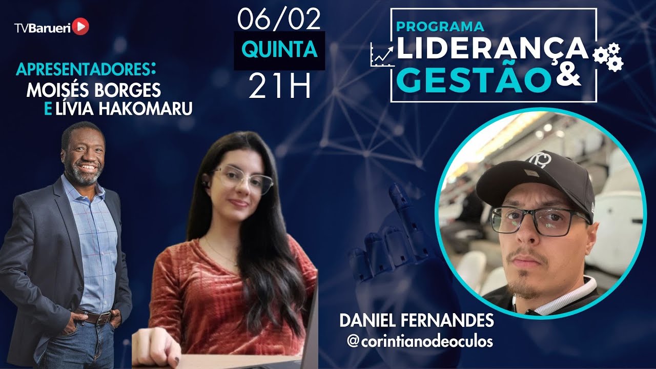 Liderança E Gestão 06/02 | Daniel Fernandes ( Corintiano De Óculos )