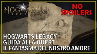 Guida alla Quest Il Fantasma del Nostro Amore Hogwarts Legacy screenshot 2