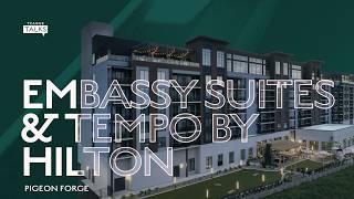 Teague Walks the Dual-Brand Embassy Suites & Tempo by Hilton Pigeon Forge