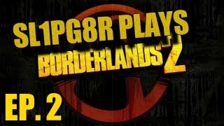 โบ BORDERLANDS 2 | Ep.2 | Second Wind ( Let's Play )