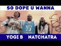 So dope ft yogi b emcee jesz drburn  dj tanny