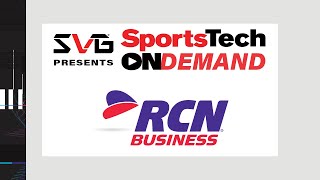 RCN’s Sean Sullivan on the Rise of 100-Gig Networks and Connectivity for Remote Productions