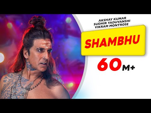 Shambhu (Official Video) | Akshay Kumar | Vikram Montrose | Ganesh Acharya | Sudhir | Abhinav