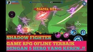 SHADOW FIGHTER..!! GAME RPG OFFLINE TERBAIK DENGAN 5 HERO YANG KEREN DAN SKIL YANG SERU.mp4 screenshot 5
