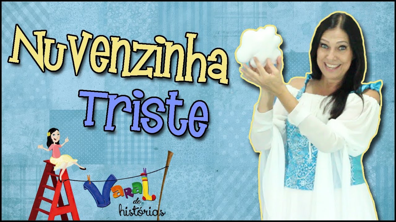 Nuvenzinha Triste - Varal de Histórias