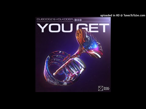 DubDogz & Volkoder - You Get (Extended Mix)