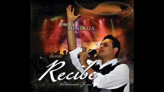 Recibe - Jorge Luis Mendoza (FULL ALBUM 2009)