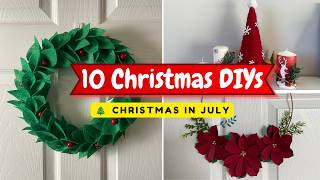 Christmas in July! 🎄 10 Easy DIY Christmas Crafts & Decorations