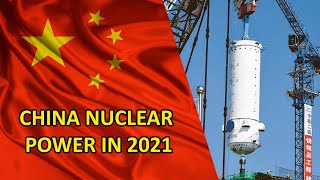 China nuclear power in 2021