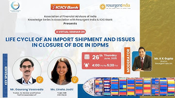 Life cycle of an import shipment and issues in closure of BOE in IDPMS