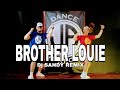 BROTHER LOUIE l DJ SANDY remix l RETRO DANCEWORKOUT