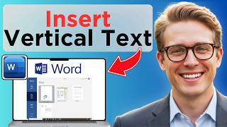 How To Insert Vertical Text In Microsoft Word (Full Guide 2026)