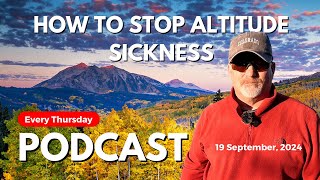 How to Stop Altitude Sickness