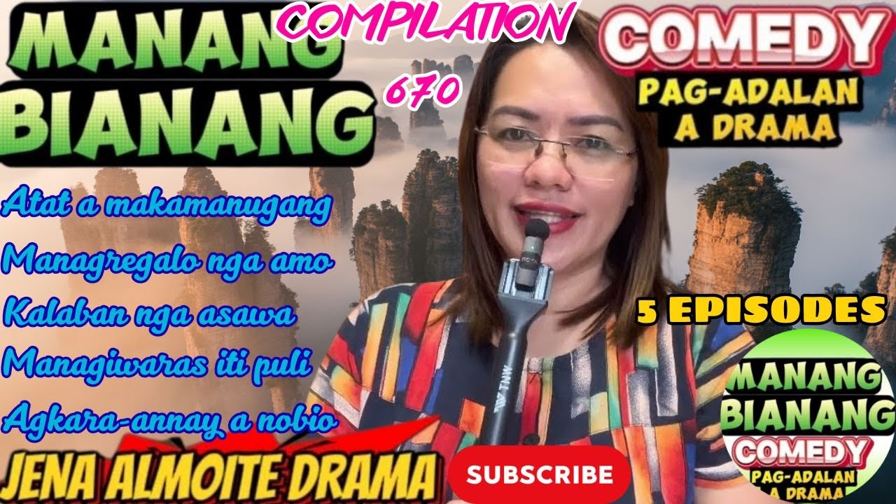 Manang Bianang Compilation 670 5in1 PAG-ADALAN a drama JENA ALMOITE DRAMA  