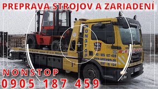 Preprava strojov a zariadení - SOS DUCHOŇ odťahová služba NONSTOP 0905 187 459 www.sosduchon.sk