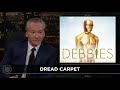 New Rule: The Debbies | Real Time with Bill Maher (HBO)