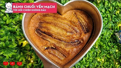 #cooking 4 Bánh chuối yến mạch với nồi chiên không dầu - #Nhà Bác Gấu - Thích Chia Sẻ Channel #short