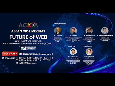 ASEAN CIO #5 LIVE CHAT - W3C - Future of WEB