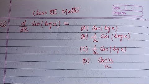 The value of d/dx(Sin(logx) = .. | cbse class 12 maths | differentiation | derivative