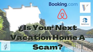 How To Avoid Getting Scammed With Vacation Rentals