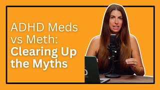Famous ADHD Meds vs. Meth: Clearing Up the Myths Profile