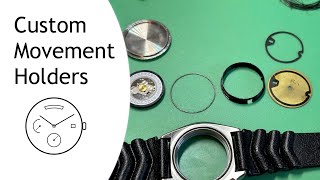 Making Custom Movement Holders: An Overview