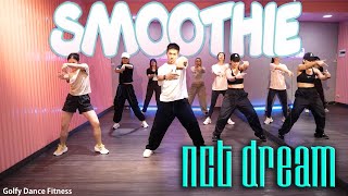 [KPOP] NCT DREAM - Smoothie | Golfy Dance Fitness / Dance Workout | คลาสเต้นออกกำลังกาย