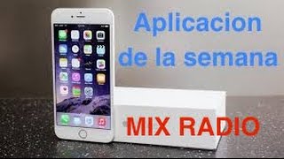 App de la Semana MIX RADIO screenshot 3