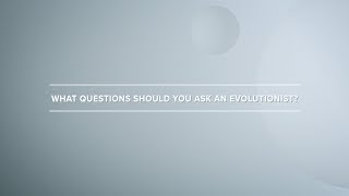 Celebrity What questions should you ask an evolutionist? Wealth