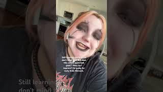 What do you think about the corpse paint? Good bad how can I improve ?
