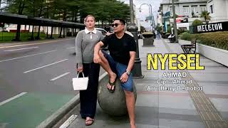 Nyesel  Ahmad  New Album Terbaru 2026      