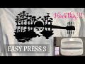 Easy Press 3 Tutorial and Review